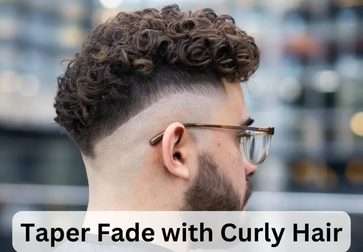 Taper Fade with Curly Hair